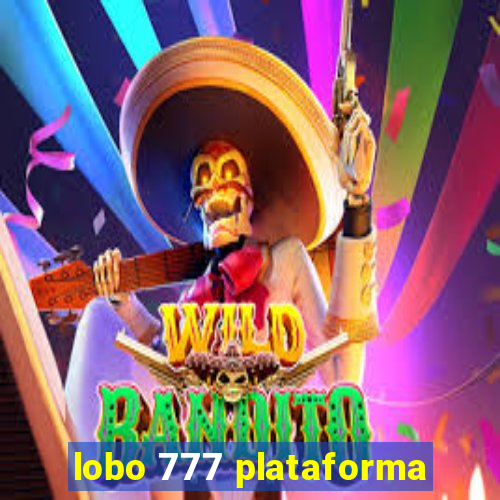 lobo 777 plataforma